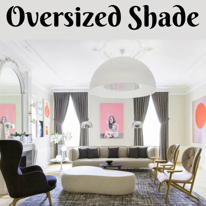 Oversized Shade