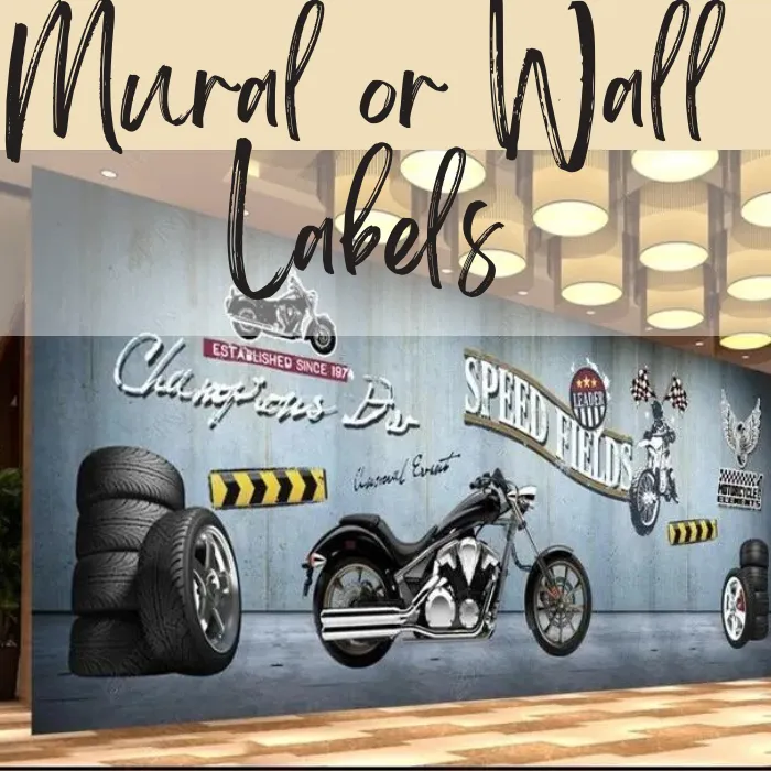 Mural or Wall Labels